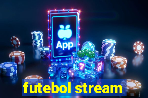 futebol stream